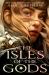 The Isles of the Gods The Isles of the Gods
