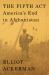 The Fifth Act : America's End in Afghanistan