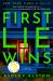 First Lie Wins: Reese's Book Club : A Novel