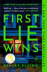 First Lie Wins: Reese's Book Club : A Novel