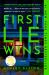 First Lie Wins: Reese's Book Club : A Novel