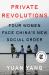 Private Revolutions : Four Women Face China's New Social Order Private Revolutions : Four Women Face China's New Social Order