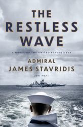 The Restless Wave : A Novel of the United States Navy