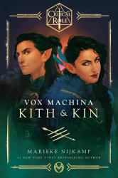 Critical Role: Vox Machina--Kith and Kin