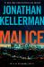 Malice : An Alex Delaware Novel Malice : An Alex Delaware Novel