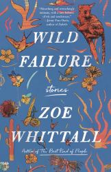 Wild Failure : Stories