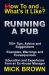 Running a Pub (How to... and What's It Like?)