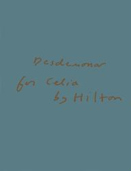 Desdemona for Celia by Hilton
