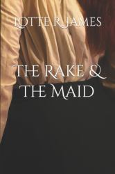 The Rake and the Maid