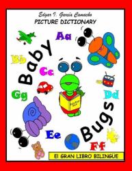 El Gran Libro BilingÜe : Picture Dictionary