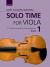 Solo Time for Viola Book 1 : 15 Concert Pieces for Viola and Piano