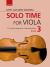 Solo Time for Viola Book 3 : 15 Concert Pieces for Viola and Piano