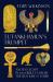 Tutankhamun's Trumpet : Ancient Egypt in 100 Objects from the Boy-King's Tomb
