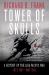 Tower of Skulls : From the Marco Polo Bridge Incident to the Fall of Corregidor, July 1937-May 1942