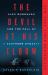 The Devil at His Elbow : Alex Murdaugh and the Fall of a Southern Dynasty