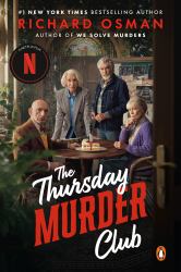 The Thursday Murder Club (Netflix Tie-In) : A Novel
