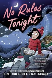 No Rules Tonight : A Graphic Novel