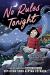 No Rules Tonight : A Graphic Novel