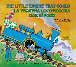 La Pequeña Locomotora Que Sí Pudo English-Spanish Edition)