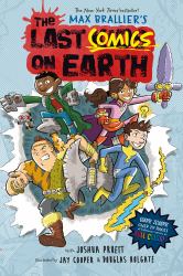 The Last Comics on Earth : From the Creators of the Last Kids on Earth
