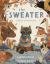 The Sweater : A Story of Community