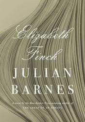 Elizabeth Finch : A Novel