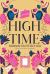 High Time : A Novel