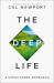 The Deep Life : A Structured Approach