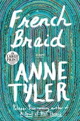 French Braid : A Novel