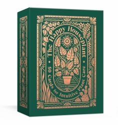 The Happy Houseplant Deck : 50 Cards for Intuitive Plant Care