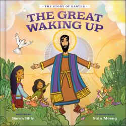 The Great Waking Up : The Story of Easter