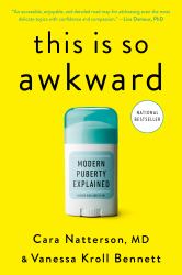 This Is So Awkward : Modern Puberty Explained