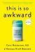 This Is So Awkward : Modern Puberty Explained