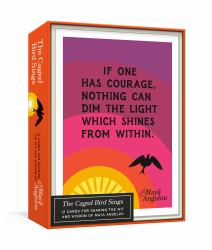 The Caged Bird Sings Note Cards : 12 Cards for Sharing the Wit and Wisdom of Maya Angelou