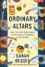 Ordinary Altars : How to Love the World (Even When It Breaks Your Heart)