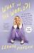 What in the World?! : A Southern Woman's Guide to Laughing at Life's Unexpected Curveballs and Beautiful Blessings What in the World?! : A Southern Woman's Guide to Laughing at Life's Unexpected Curveballs and Beautiful Blessings