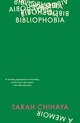 Bibliophobia : A Memoir