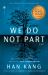 We Do Not Part : A Novel We Do Not Part : A Novel