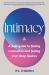Intimacy : A Field Guide to Finding Connection and Feeling Your Deep Desires
