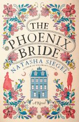 The Phoenix Bride : A Novel