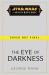 Star Wars: the Eye of Darkness (the High Republic)