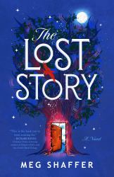 The Lost Story : A Novel