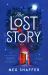 The Lost Story : A Novel The Lost Story : A Novel