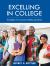 Excelling in College : Strategies for Success and Reducing Stress