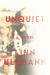 Unquiet : A Novel Unquiet : A Novel