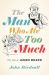 The Man Who Ate Too Much : The Life of James Beard