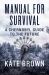 Manual for Survival : A Chernobyl Guide to the Future