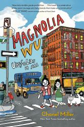 Magnolia Wu Unfolds It All : (a Newbery Honor Book)