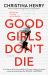Good Girls Don't Die Good Girls Don't Die