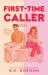 First-Time Caller First-Time Caller